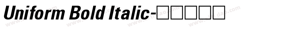 Uniform Bold Italic字体转换